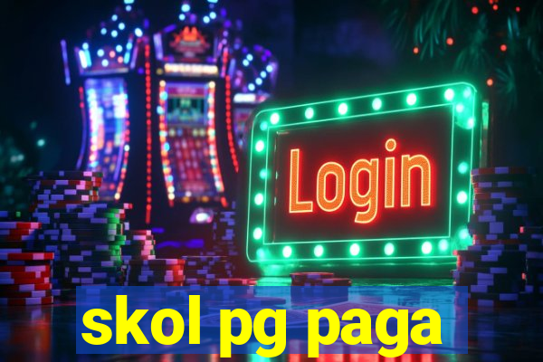 skol pg paga